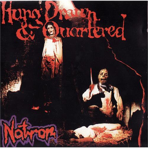 Natron Hung Drawn & Quartered - LTD (LP)